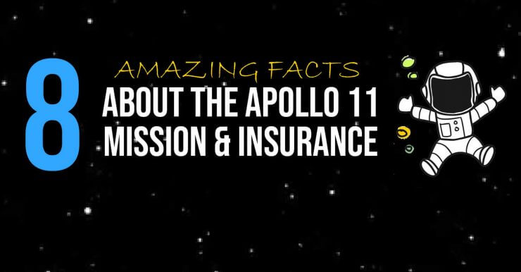 8 Facts Apollo 11 And Insurance