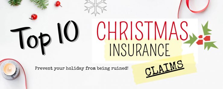 Top 10 Christmas Insurance Claims